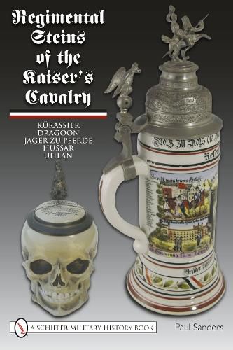 Cover image for Regimental Steins of the Kaiser's Cavalry
