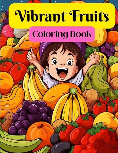 Cover image for Vibrant Fruits Coloring Book