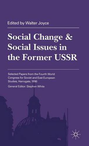 Cover image for Social Change and Social Issues in the Former USSR