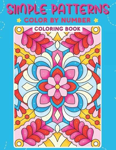 Cover image for Simple Patterns Color by Number Coloring Book