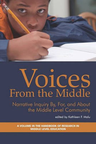 Cover image for Voices from the Middle: Narrative Inquiry By, For and About the Middle Level Community