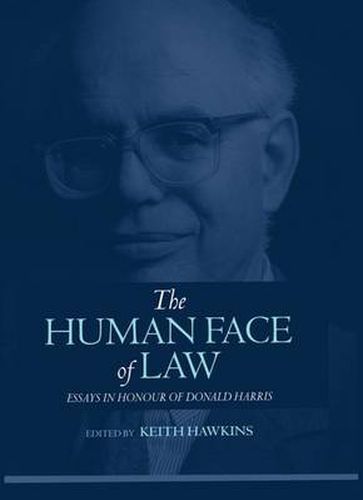 Cover image for The Human Face of Law: Essays in Honour of Donald Harris