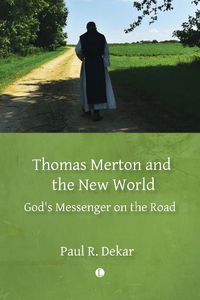 Cover image for Thomas Merton and the New World