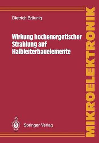 Cover image for Wirkung Hochenergetischer Strahlung Auf Halbleiterbauelemente