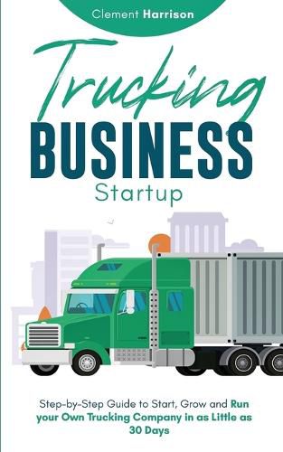 Cover image for Trucking Business Startup