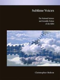 Cover image for Sublime Voices: The Fictional Science and Scientific Fiction of Abe Kobo