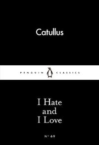 Cover image for I Hate and I Love