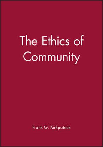 Cover image for The Ethics of Community