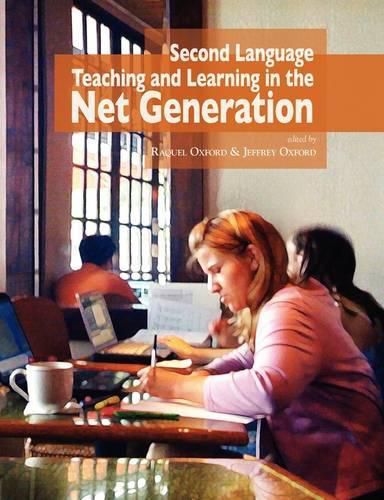 Cover image for Second Language Teaching and Learning in the Net Generation