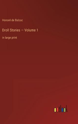 Cover image for Droll Stories - Volume 1