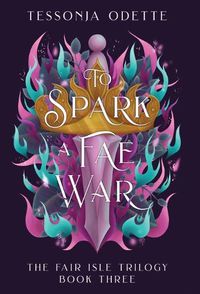 Cover image for To Spark a Fae War