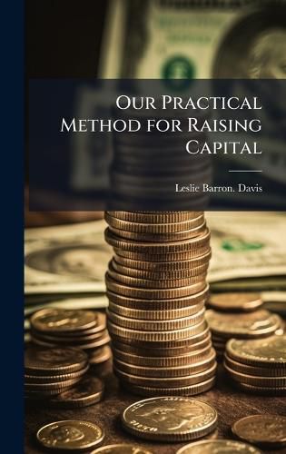 Cover image for Our Practical Method for Raising Capital