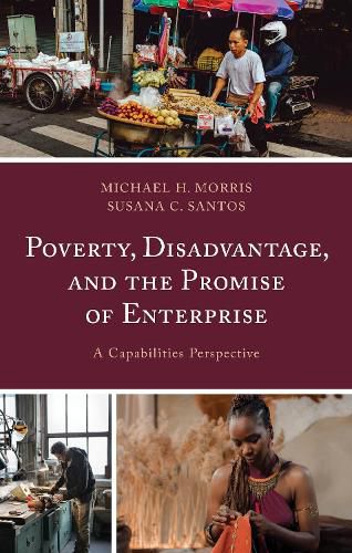 Poverty, Disadvantage, and the Promise of Enterprise