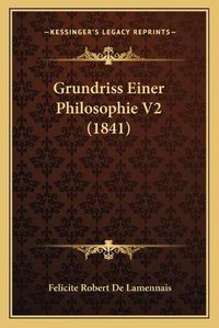 Cover image for Grundriss Einer Philosophie V2 (1841)