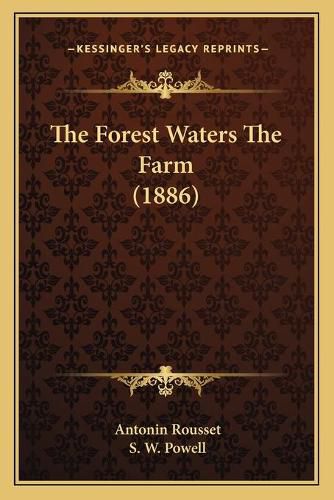 The Forest Waters the Farm (1886)