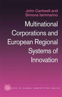 Cover image for Multinational Corporations and European Regional Systems of Innovation