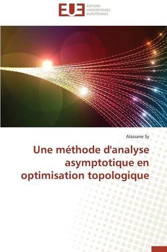 Cover image for Une M thode d'Analyse Asymptotique En Optimisation Topologique