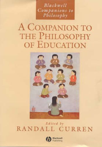 Cover image for A Companion to the Philosophy of Education