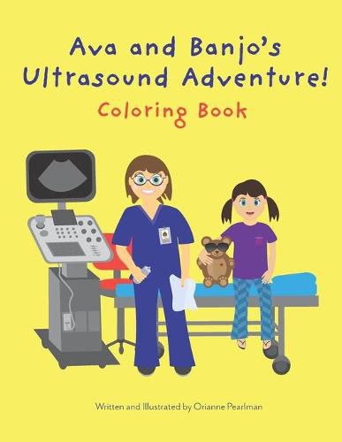 Cover image for Ava and Banjo's Ultrasound Adventure! Coloring Book