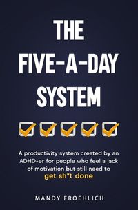 Cover image for The Five-A-Day System