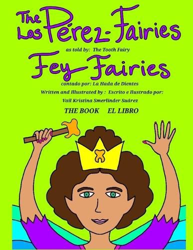 Cover image for The Perez- Fairies As Told by Fey Fairies