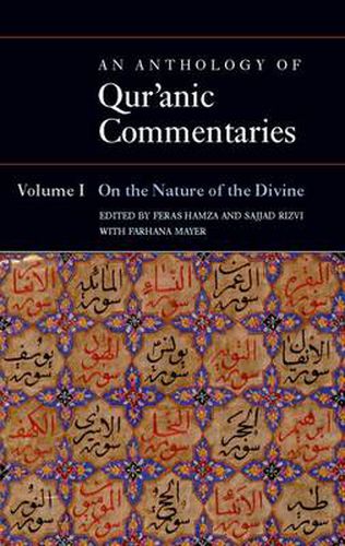 Cover image for An Anthology of Qur'anic Commentaries: Volume 1: On the Nature of the Divine