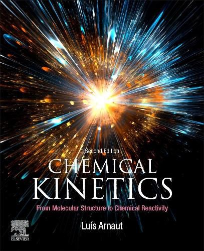 Cover image for Chemical Kinetics: From Molecular Structure to Chemical Reactivity