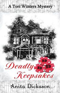 Cover image for Deadly Keepsakes: A Tori Winters Mystery