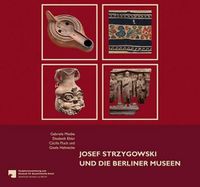 Cover image for Josef Strzygowski Und Die Berliner Museen