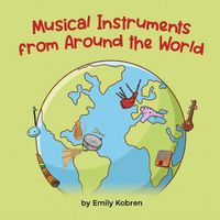 Cover image for Musical Instruments from Around the World