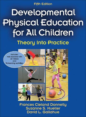 Cover image for Developmental Physical Education for All Children: Theory Into Practice