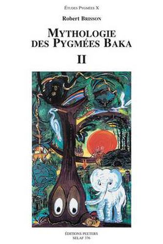 Cover image for Mythologie des Pygmees Baka II