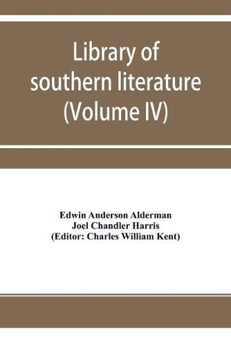 Cover image for Library of southern literature (Volume IV)