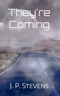 Cover image for They're Coming