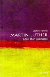 Cover image for Martin Luther: A Very Short Introduction