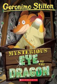 Cover image for Mysterious Eye of the Dragon (Geronimo Stilton #78)