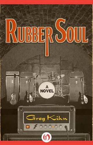 Cover image for Rubber Soul: A Novel