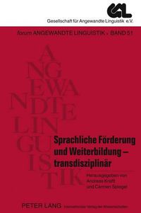 Cover image for Sprachliche Foerderung Und Weiterbildung - Transdisziplinaer