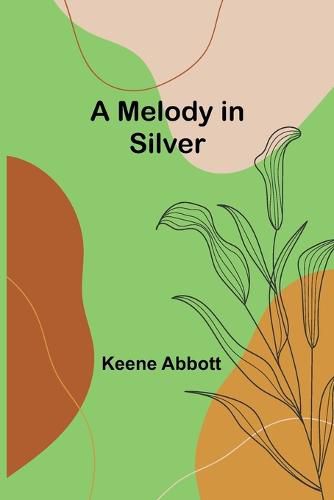 Cover image for A Melody in Silver