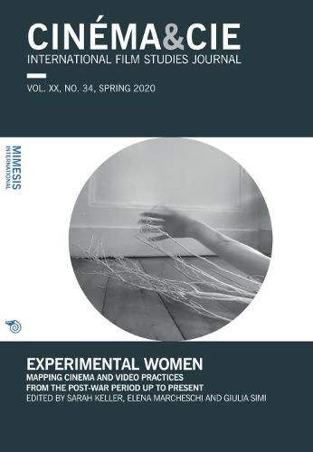 Experimental Women: Mapping Cinema and Video Practices from the Post-War Period up to Present