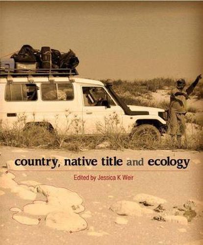 Cover image for Country, Native Title and Ecology