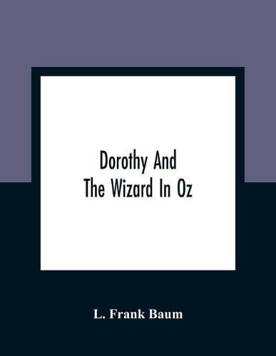 Cover image for Dorothy And The Wizard In Oz