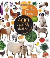 Cover image for Eyelike Stickers: On the Farm