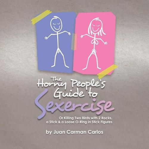 Cover image for The Horny People's Guide to Sexercise