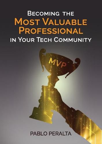 Cover image for Becoming the Most Valuable Professional in Your Tech Community