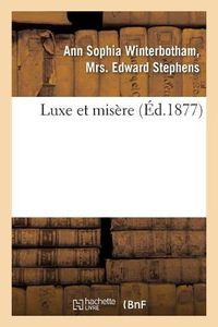 Cover image for Luxe Et Misere