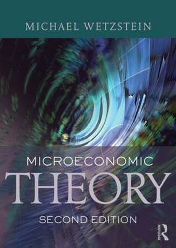 Cover image for Microeconomic Theory second edition: Concepts and Connections