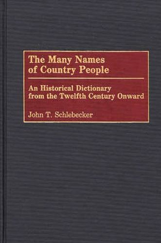 Cover image for The Many Names of Country People: An Historical Dictionary From the Twelfth Century Onward