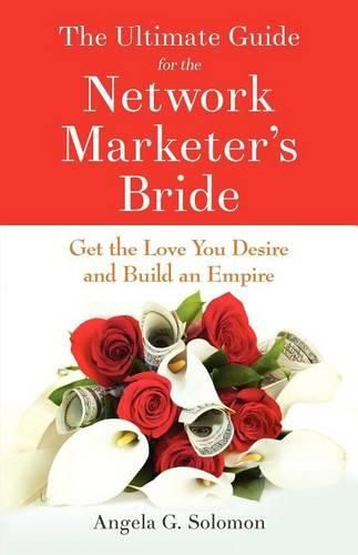 Cover image for The Ultimate Guide for the Network Marketer's Bride