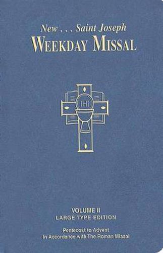 Cover image for St. Joseph Weekday Missal, Volume II (Large Type Edition): Pentecost to Advent